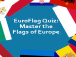 EuroFlag Imtihanı: Avrupa Bayraklarına Hakim Olun